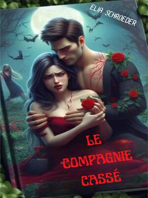 cover image of LE COMPAGNIE CASSÉ